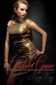 Gretel's Game: Seduction, Power & Female Dominance