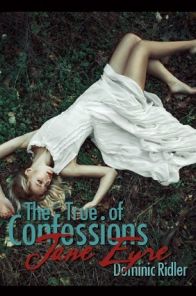 The True Confessions of Jane Eyre