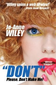 Don't. Please. Don't Make Me