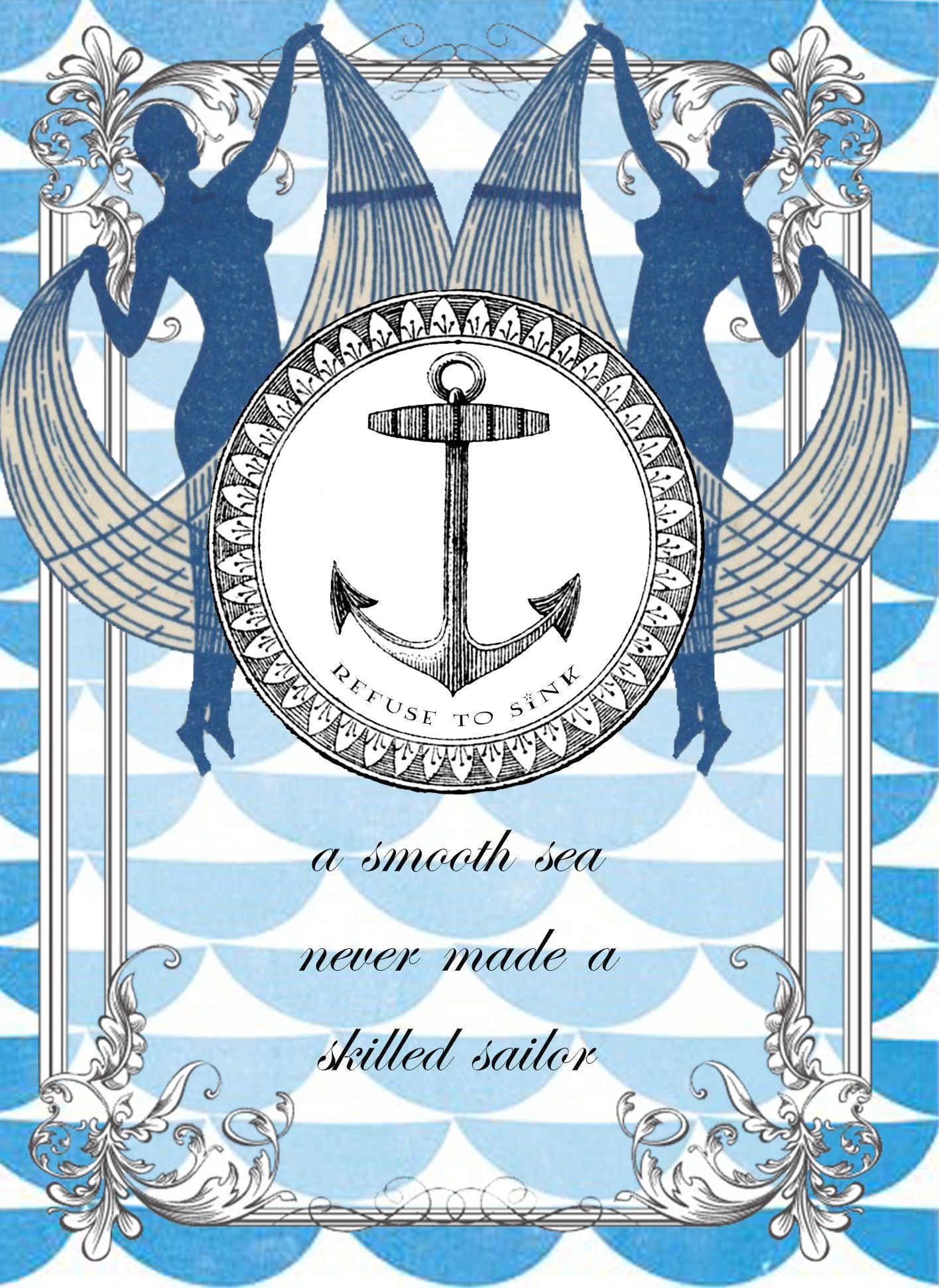 Skilled Sailor - Greeting Cards, pkg of 6: Greeting: A smooth sea never made a skilled sailor (blank inside)