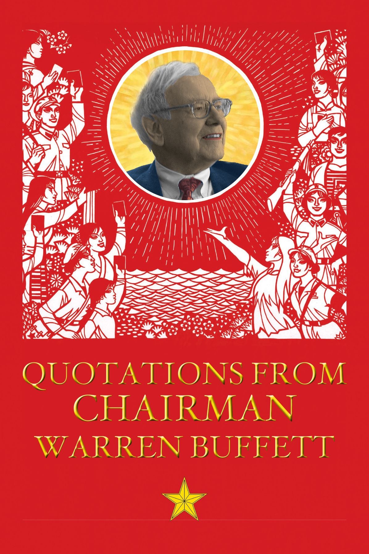 Quotations From Chairman Buffet