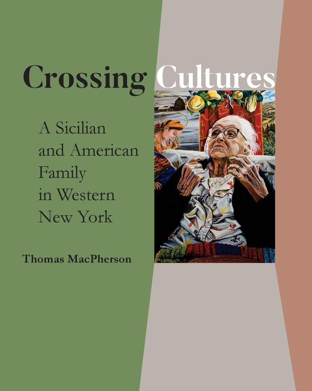 Crossing Cultures: A Sicilian and American Family in Western New York