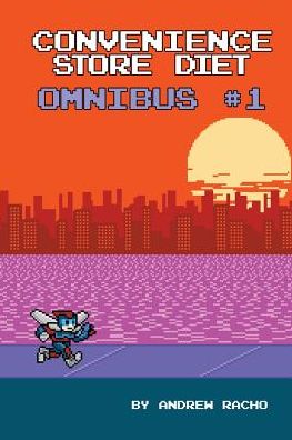 Convenience Store Diet: Omnibus Volume 1
