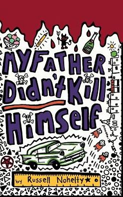 My Father Didn't Kill Himself: A mystery novel told all in blog posts