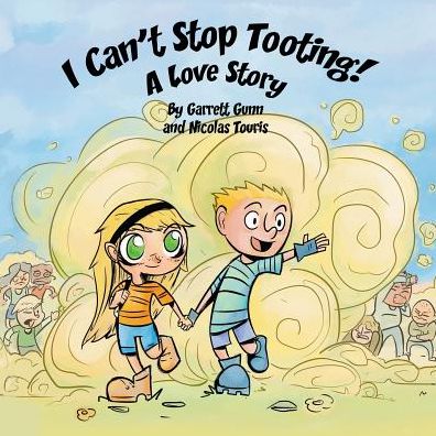 I Can't Stop Tooting: A Love Story
