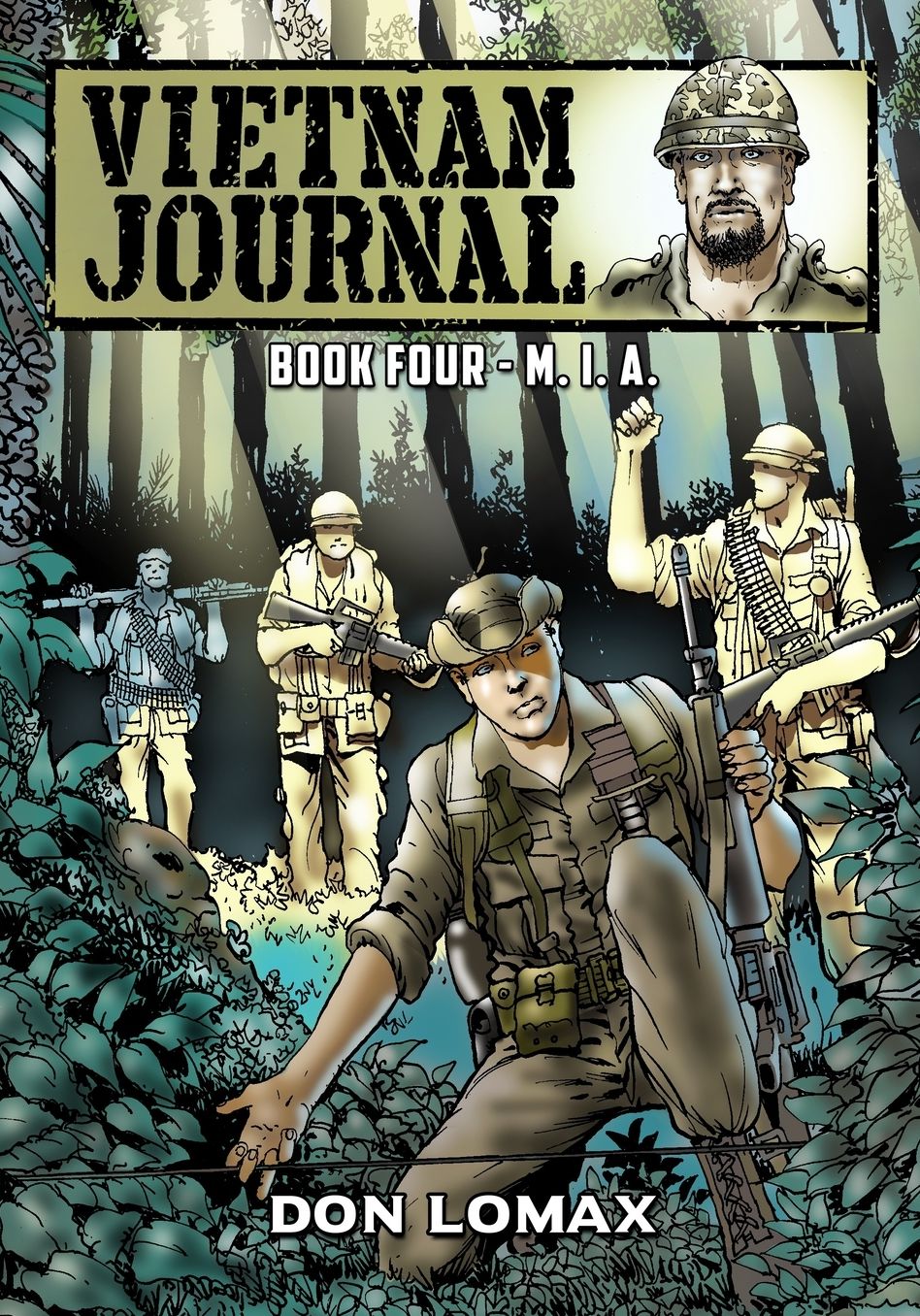 Vietnam Journal - Book Four: M. I. A.