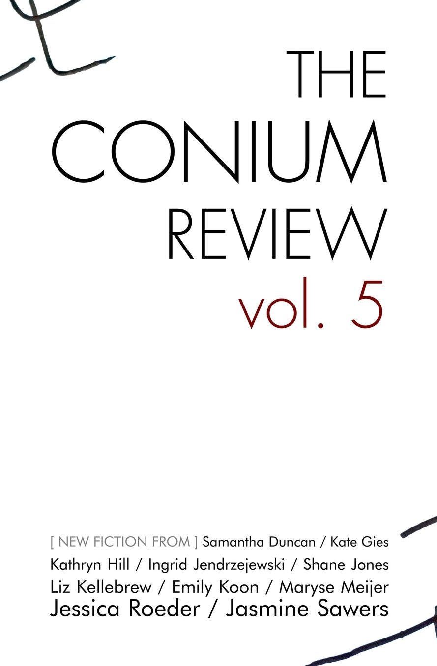 The Conium Review: Vol. 5