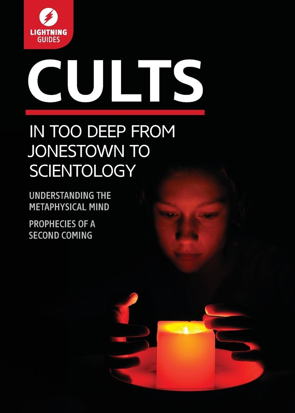 Cults: In Too Deep From Jonestown to Scientology