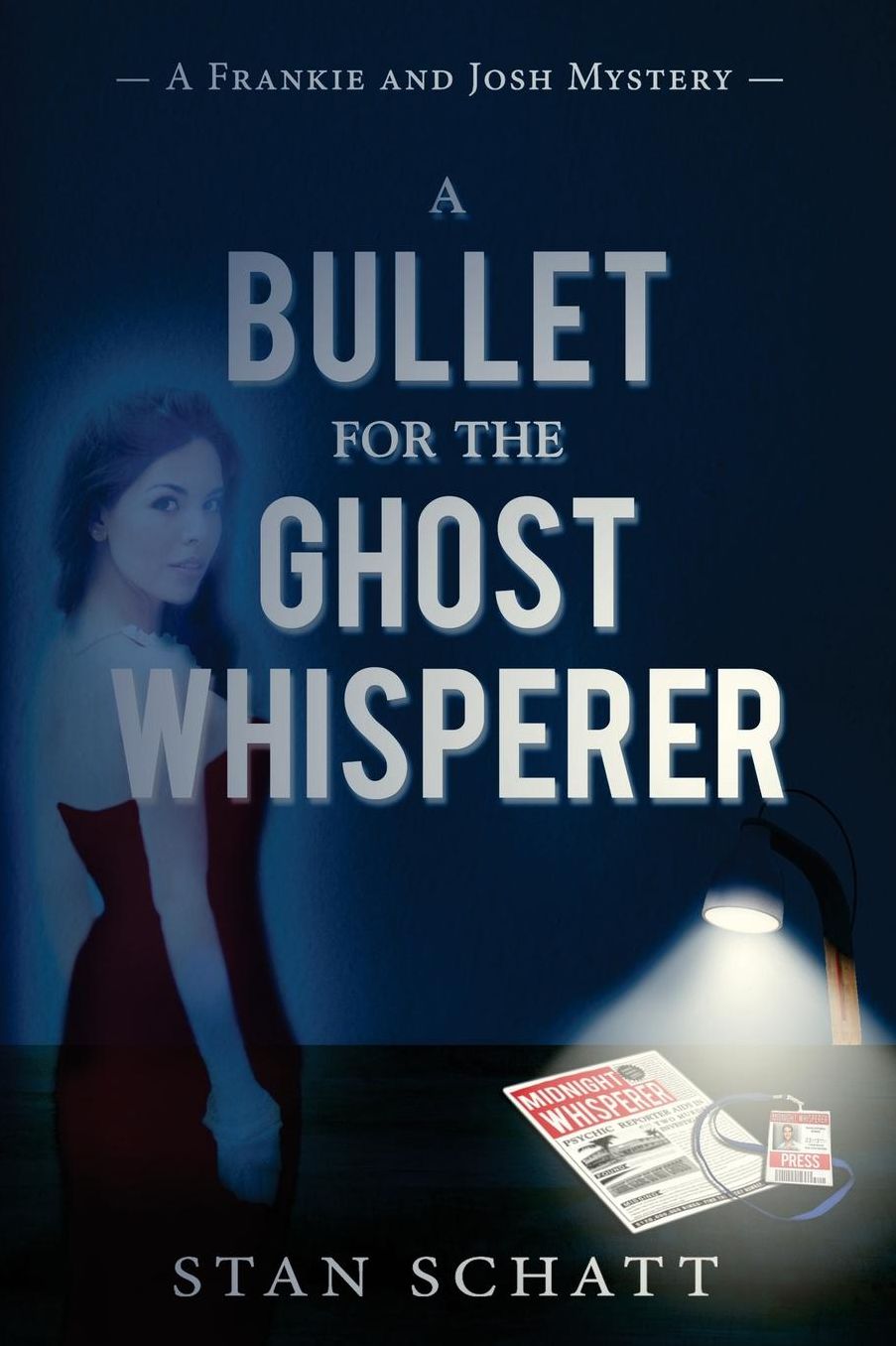 A Bullet for the Ghost Whisperer