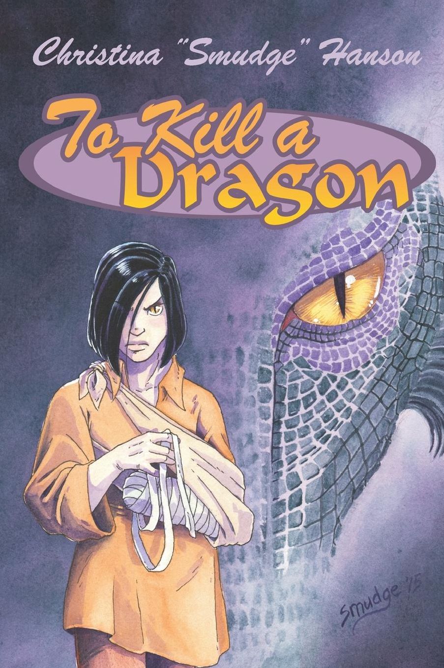 To Kill a Dragon