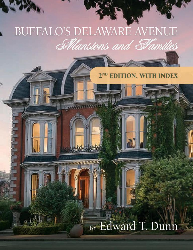 Buffalo's Delaware Avenue: Mansions and Families: Second Edition, with Index