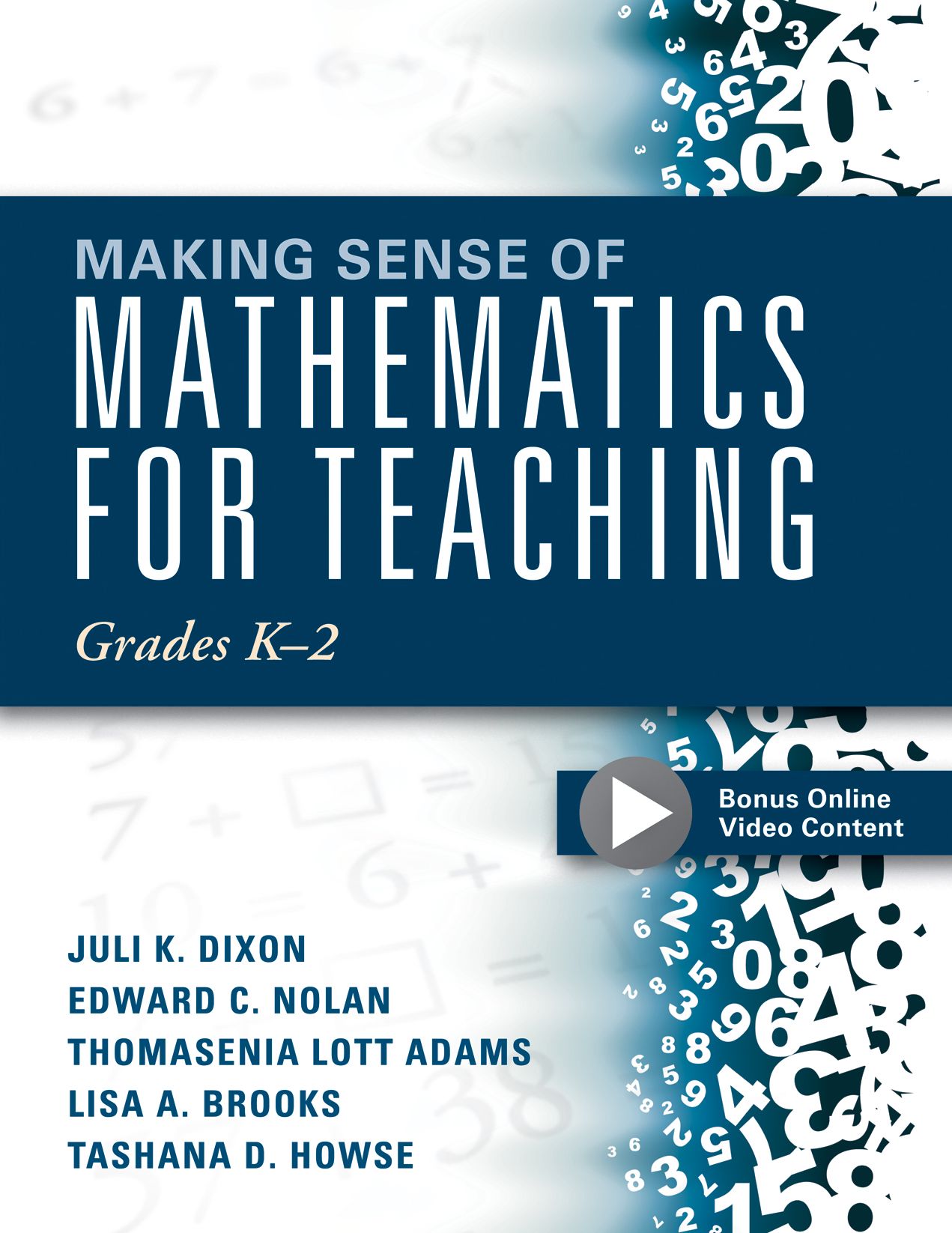 Making Sense of Mathematics for Teaching Grades K-2: (Communicate the Context Behind High-Cognitive-Demand Tasks for Purposeful, Productive Learning)