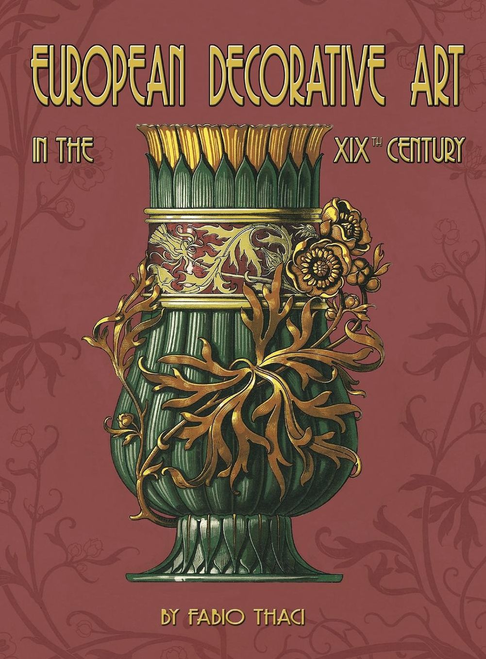 European Decorative Art XIXth Century