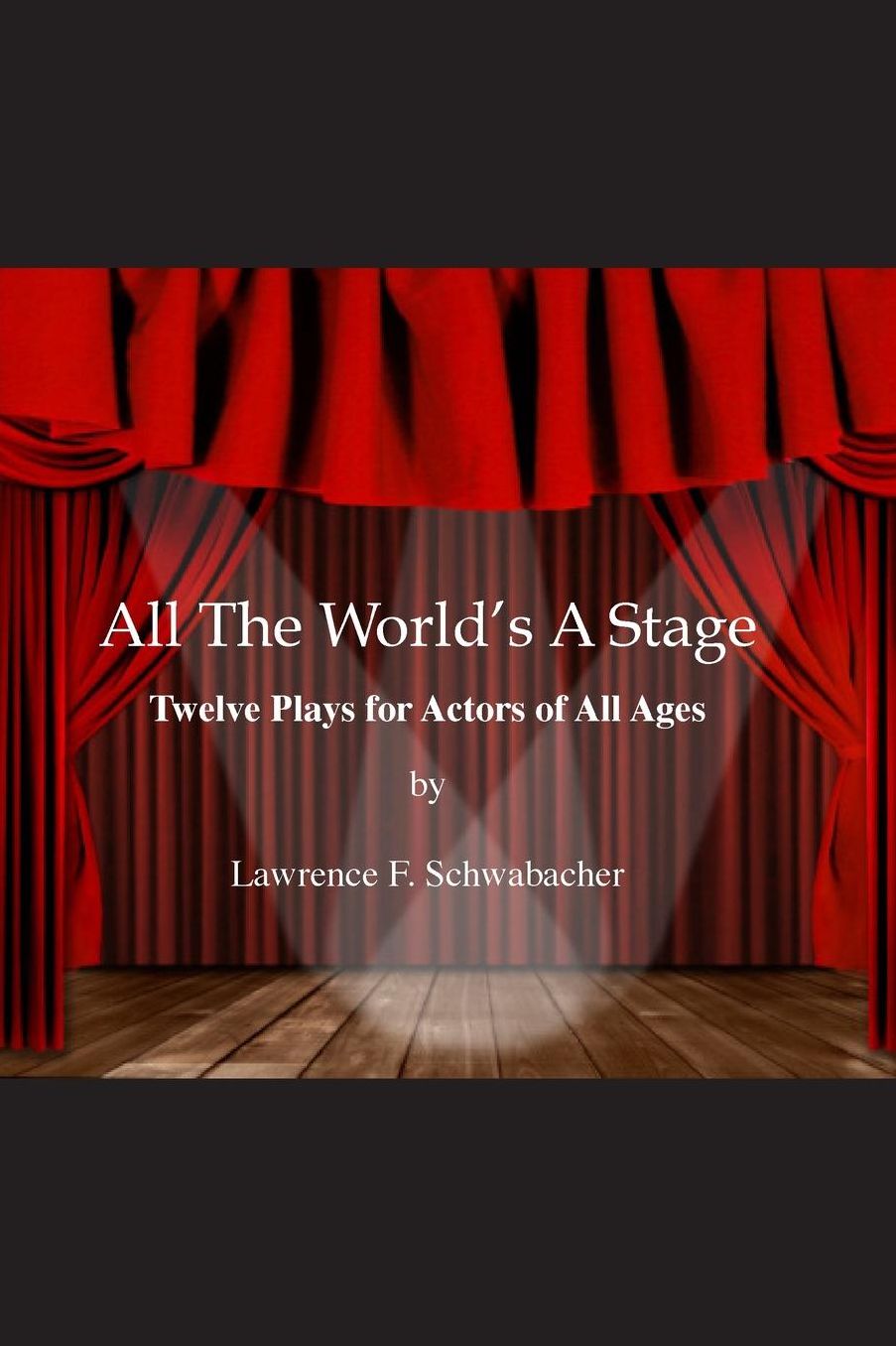 All The World's A Stage