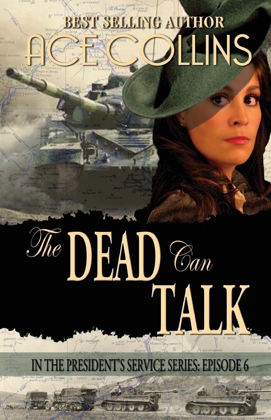 The Dead Can Talk: In The President's Service: Episode 6