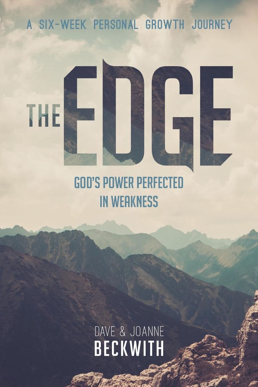 The Edge: God's Power Perfected in Weakness