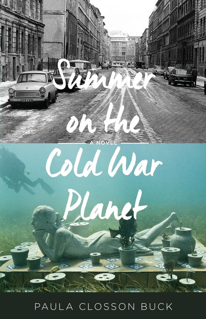 Summer on the Cold War Planet: A Novel