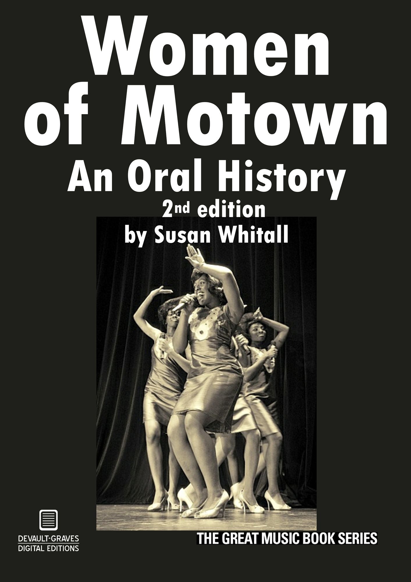 Women of Motown: An Oral History: Second Edition