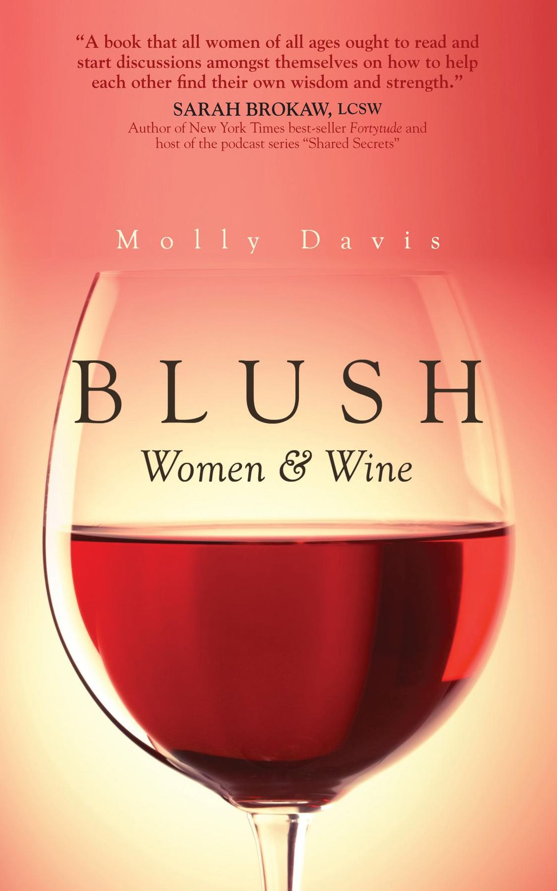 Blush: Women & Wine