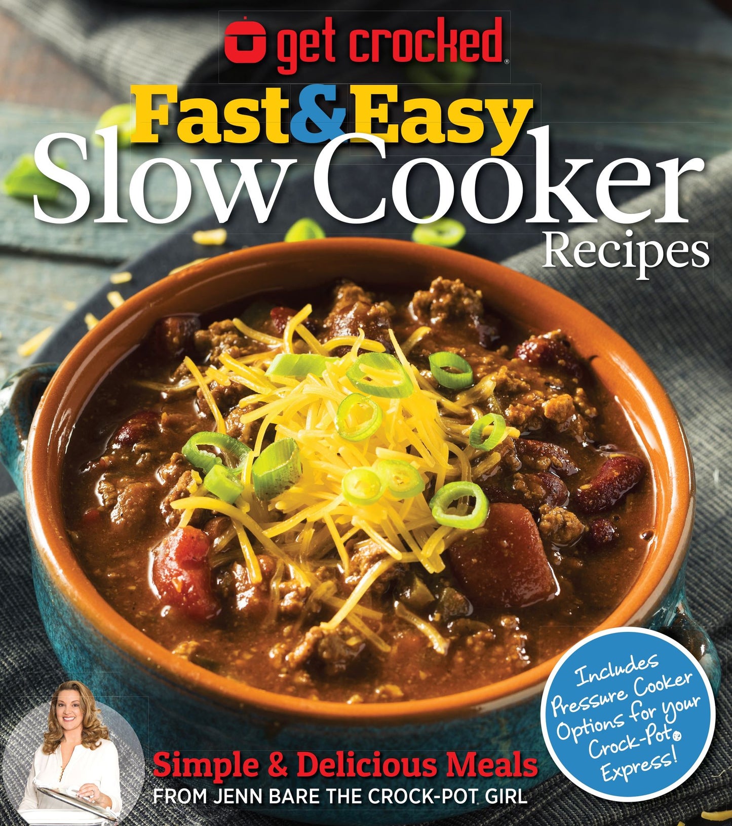 Get Crocked: Easy Slow Cooker Cookbook