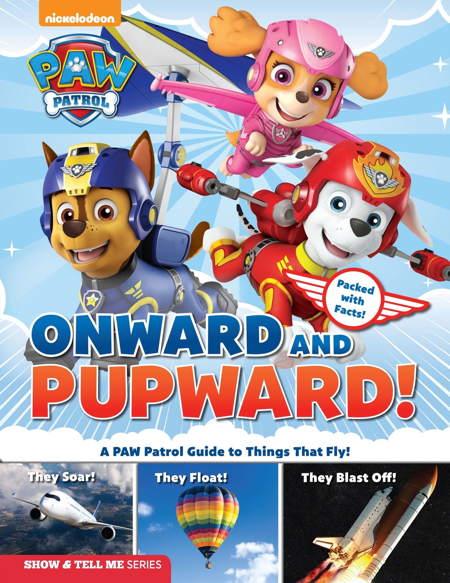 PAW Patrol: Onward and Pupward