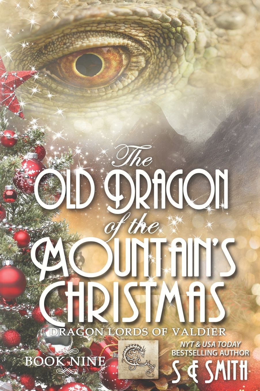 The Old Dragon of the Mountain's Christmas: Dragon Lords of Valdier Book 9