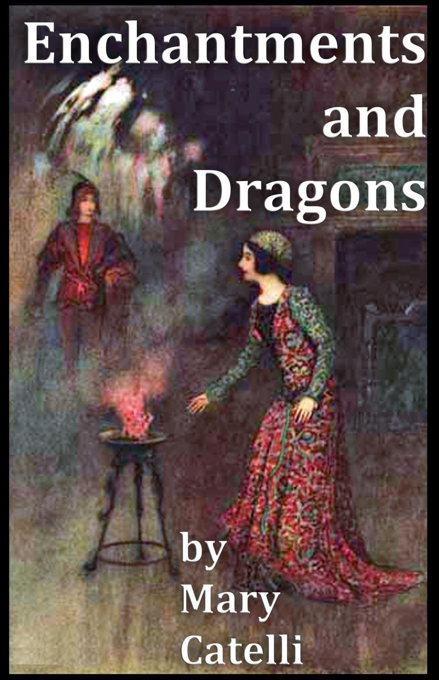 Enchantments And Dragons