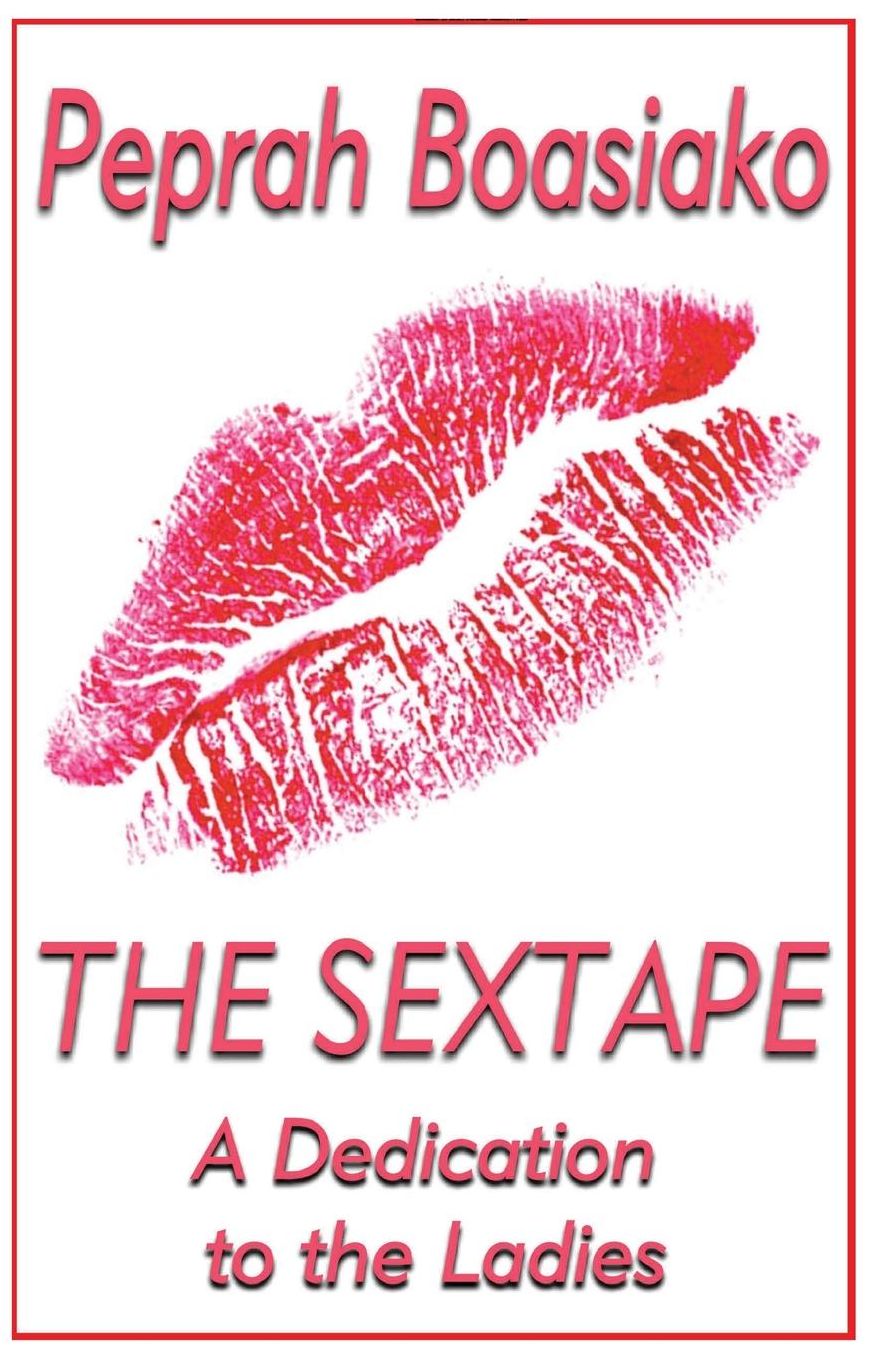 THE SEXTAPE: A Dedication to the Ladies