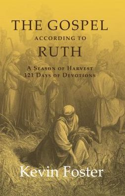 The Gospel According to Ruth