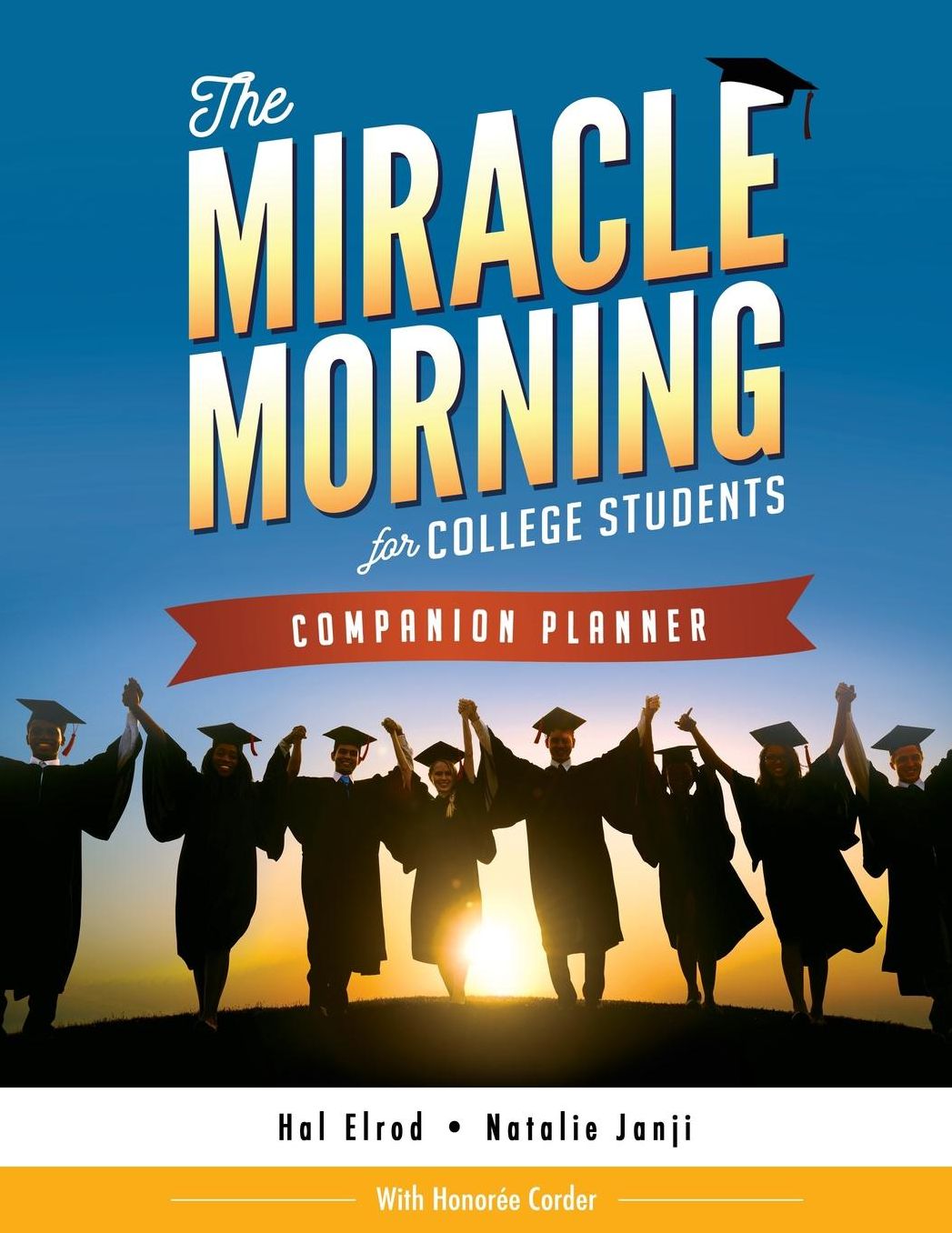 The Miracle Morning for College Students Companion Planner
