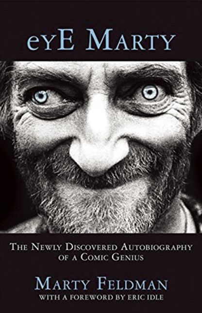 eYE Marty: The Newly Discovered Autobiography of a Comic Genius