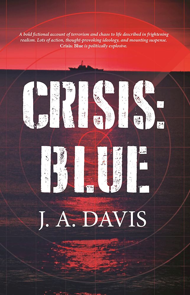 Crisis: Blue: A Rex Bent Thriller