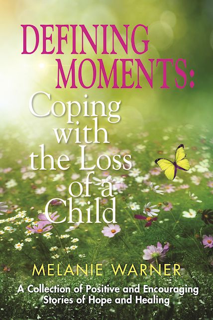 Defining Moments: Coping With the Loss of a Child
