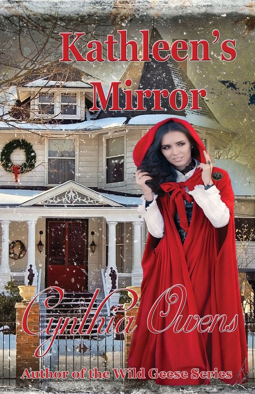 Kathleen's Mirror: Wild Geese Series, Book 5
