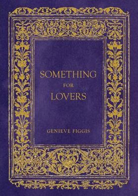 Genieve Figgis: Something for Lovers