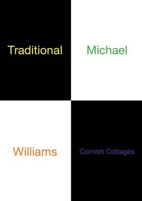 Michael Williams: Traditional Cornish Cottages