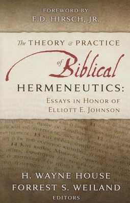 The Theory and Practice of Biblical Hermeneutics