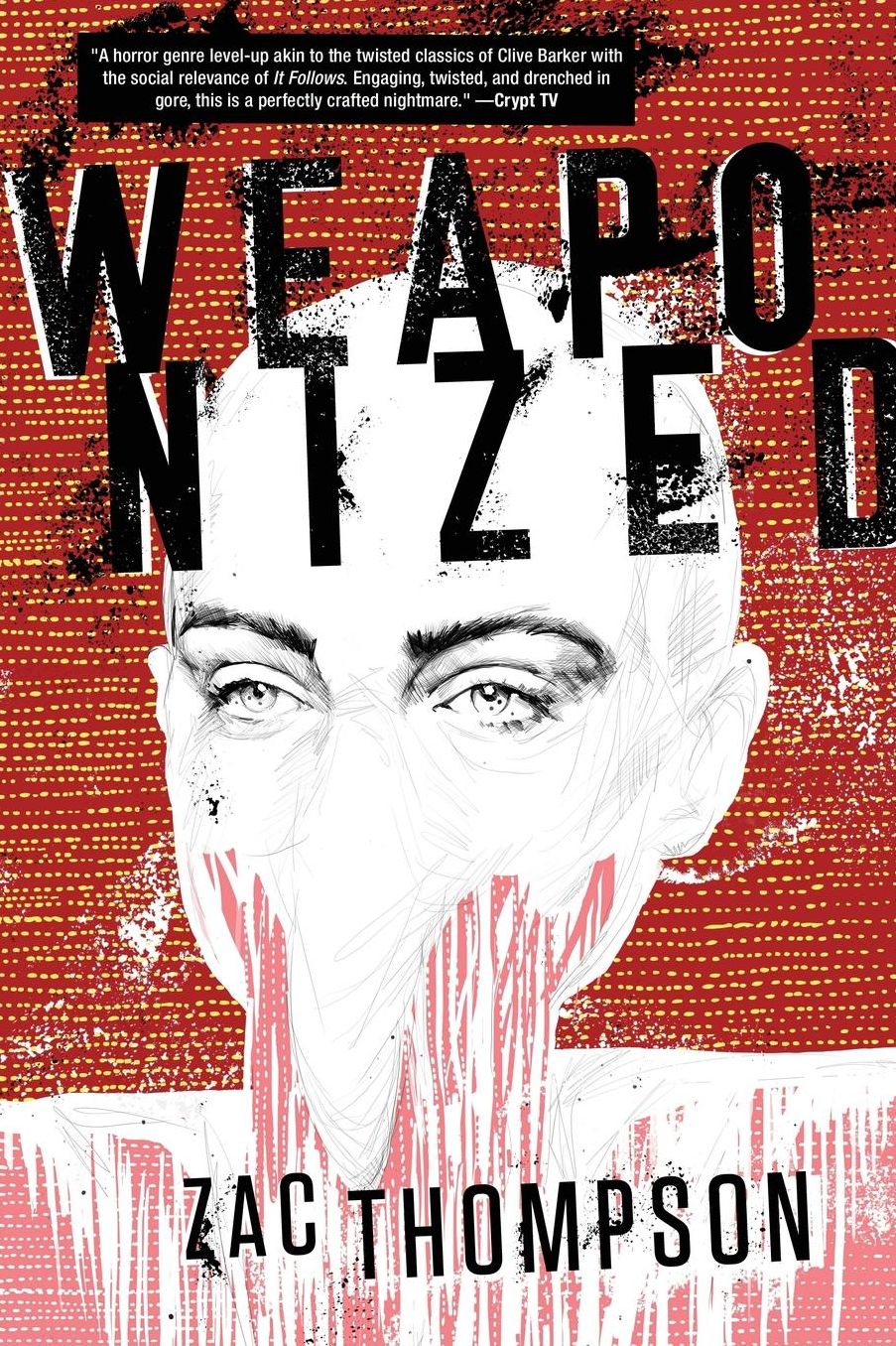 Weaponized