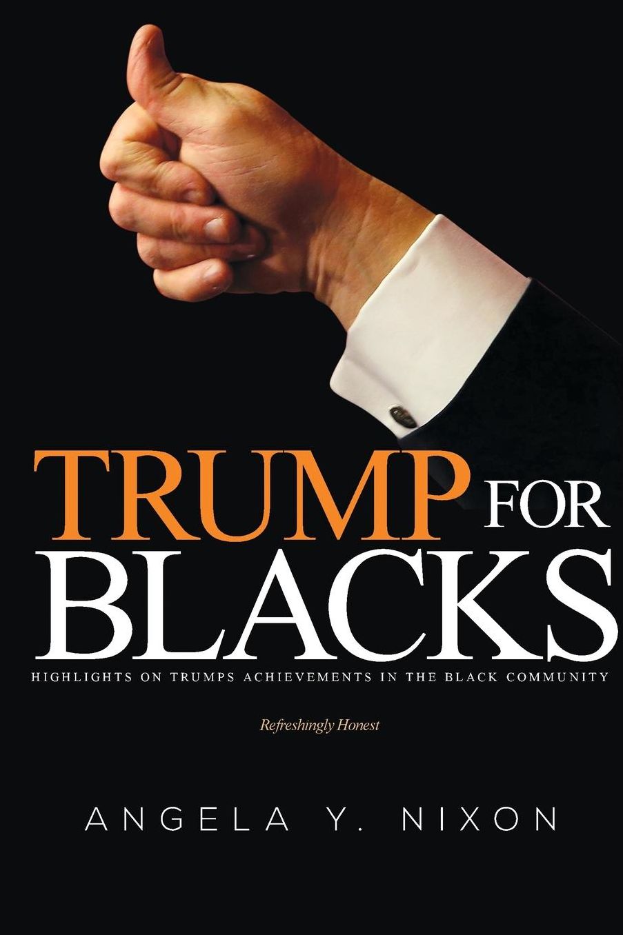 Trump for Blacks: Highlights on Trumps achievements in the black community
