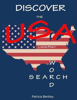 Discover the USA: Large Print Word Search