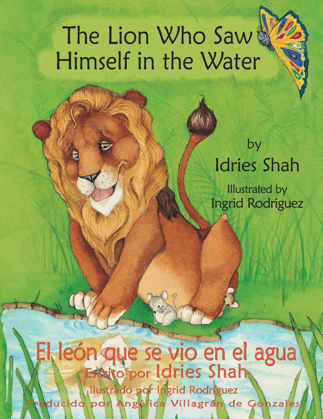 The Lion Who Saw Himself in the Water -- El le?n que se vio en el agua