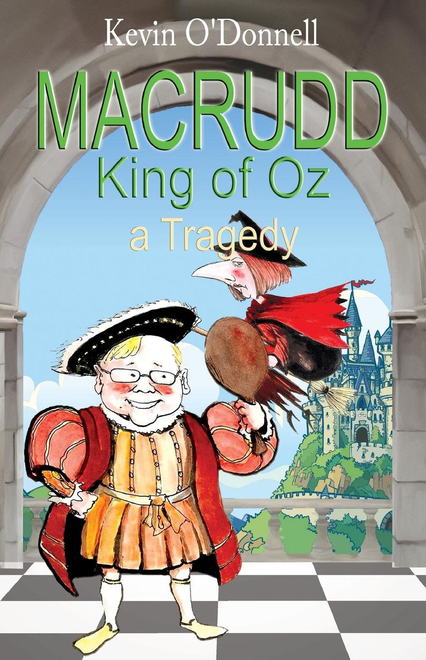 MacRudd -King of Oz- a Tragedy