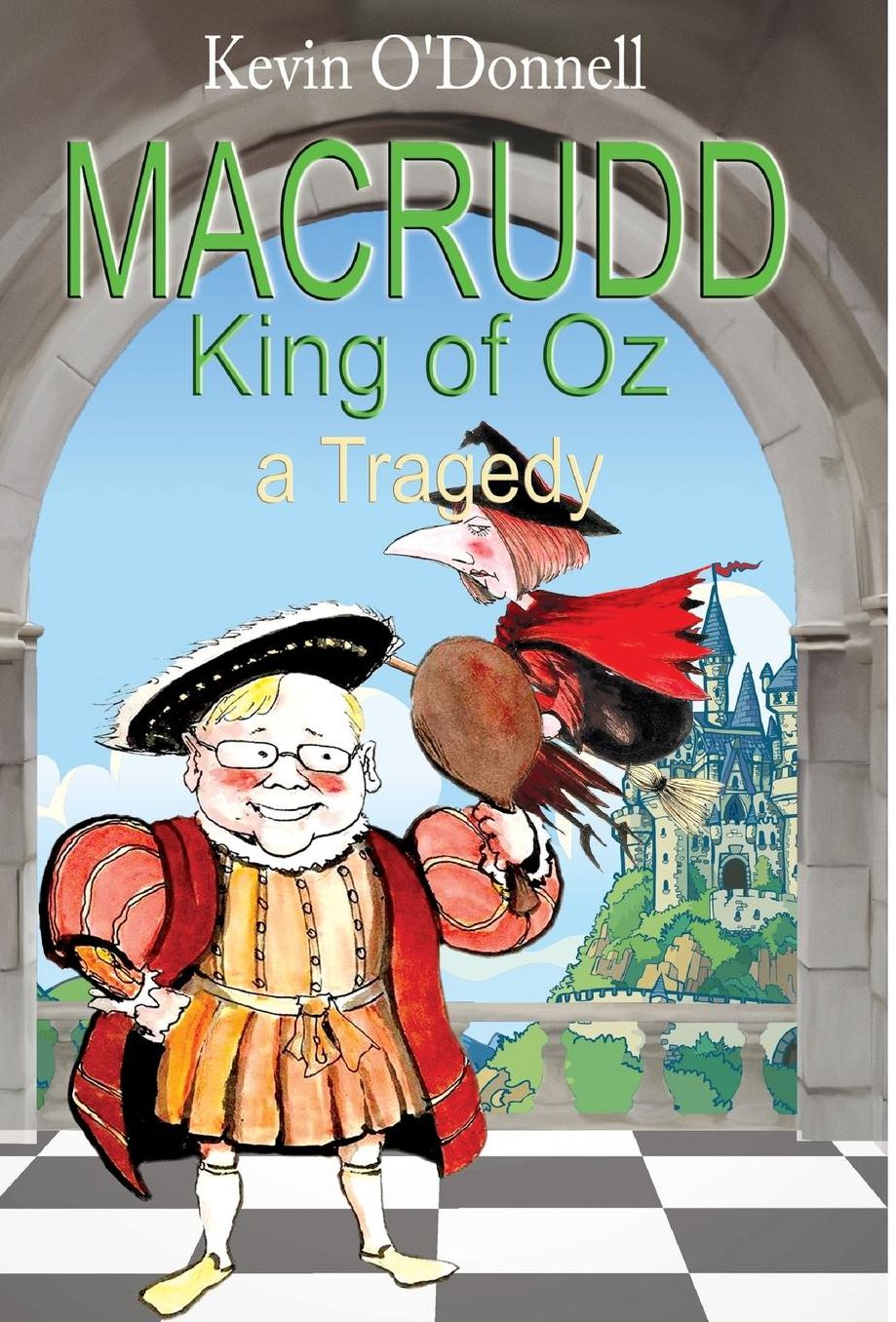 MacRudd -King of Oz- a Tragedy