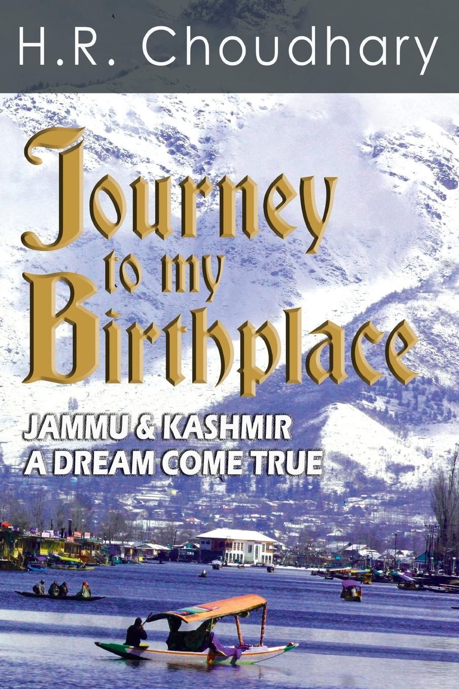JOURNEY TO MY BIRTHPLACE - JAMMU & KASHMIR