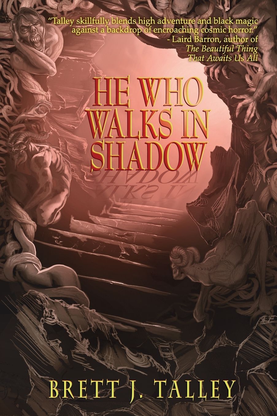 He Who Walks in Shadow