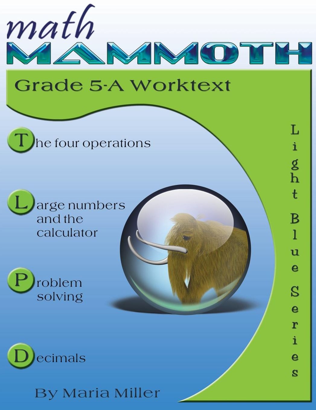 Math Mammoth Grade 5-A Worktext