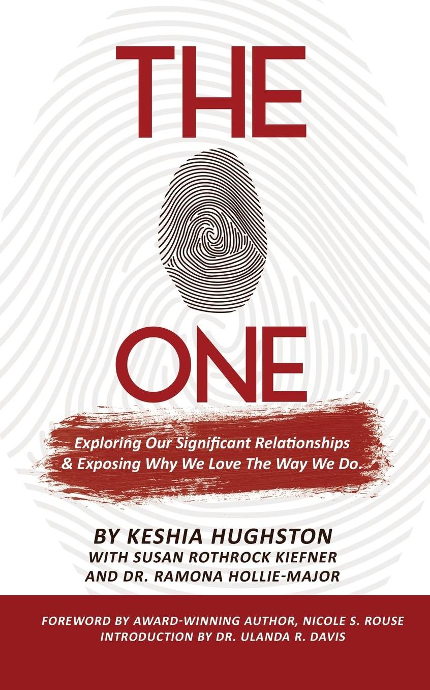 The One: Exploring Our Significant Relationships and Exposing Why We Love the Way We Do