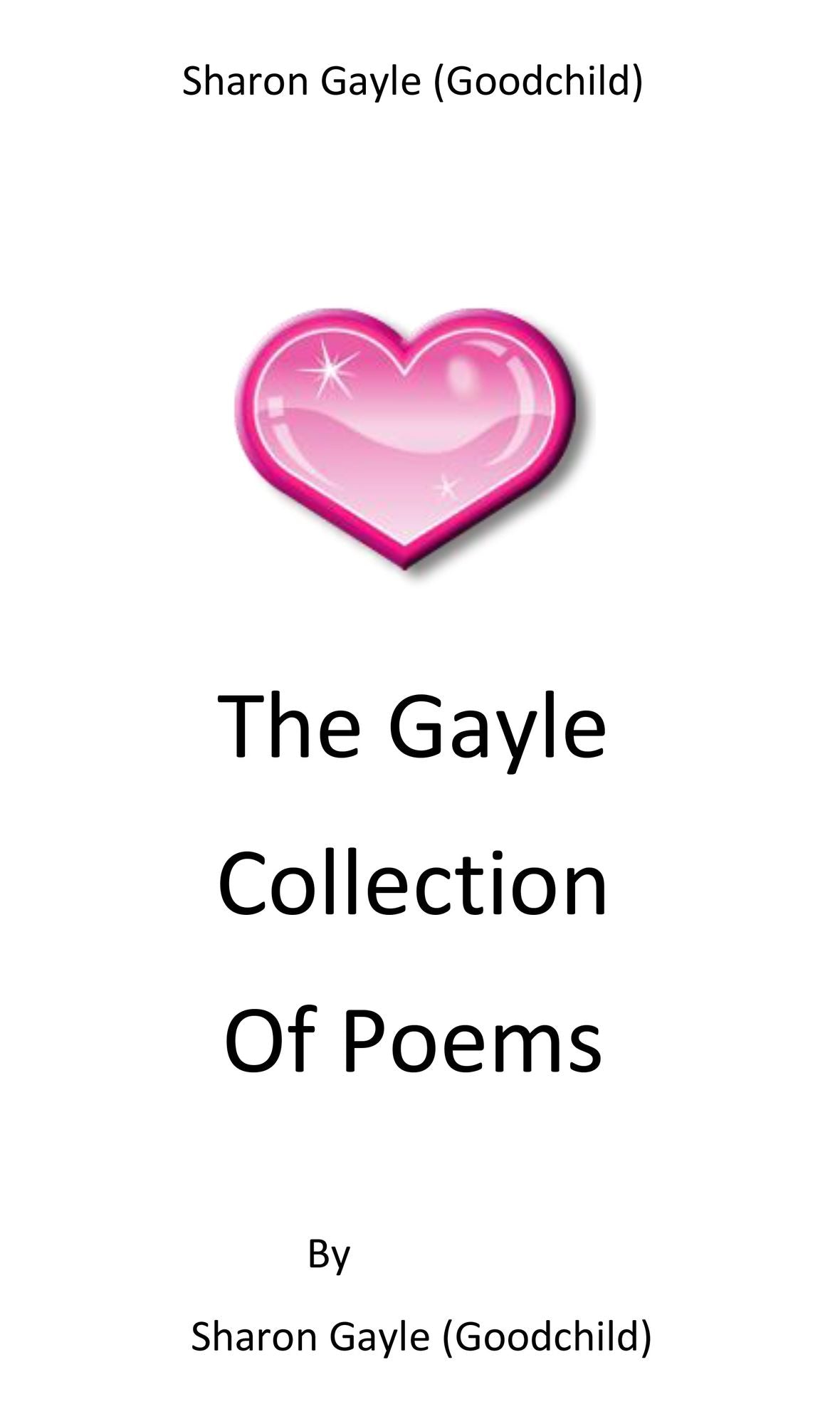 The Goodchild Collection Of Poems