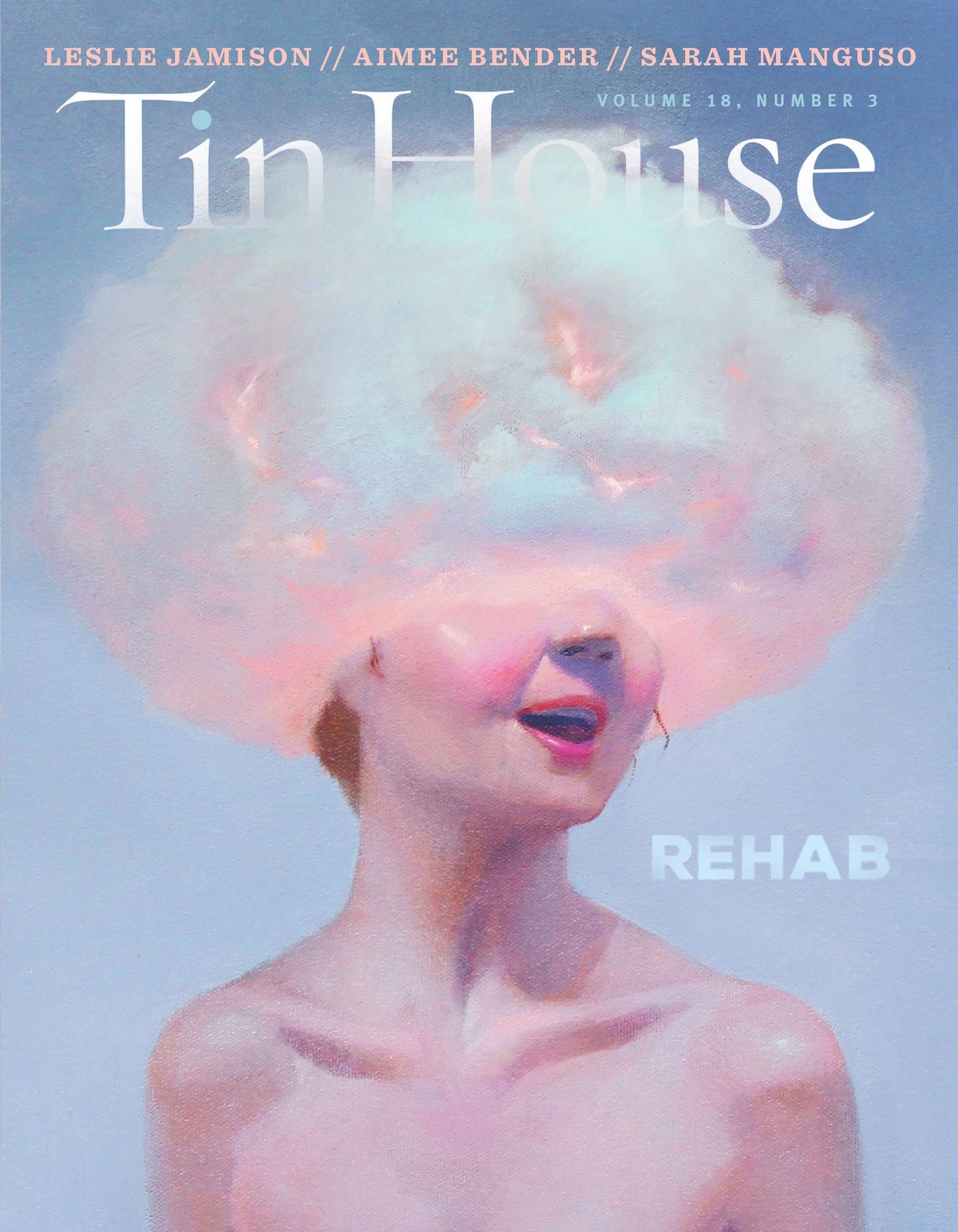 Tin House Magazine: Rehab: Vol. 18, No. 3 (Tin House Magazine)