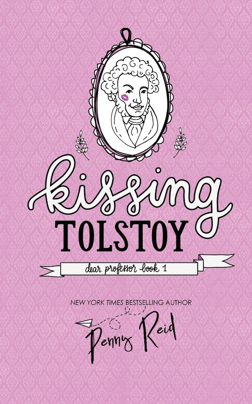Kissing Tolstoy (Dear Professor Series #1)